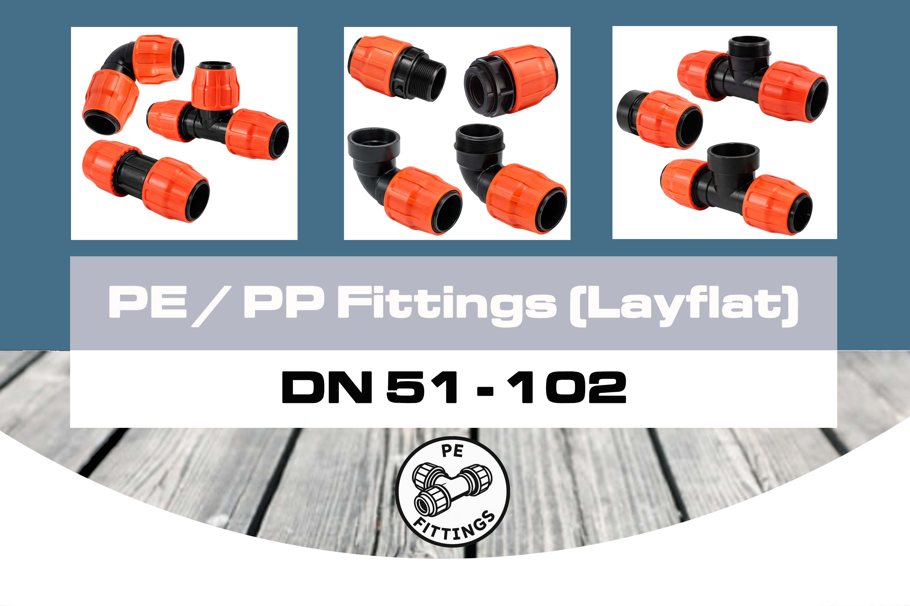 PE / PP Fittings (Layflat)