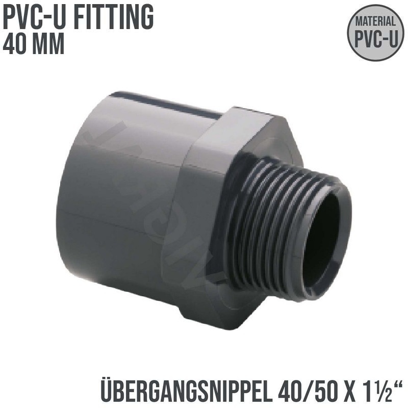 40 mm PVC Klebe Fitting Übergangsnippel Sechs-/Achtkant 40/50 mm x 1 1/2" Muffe Verbinder - PN 10 bar