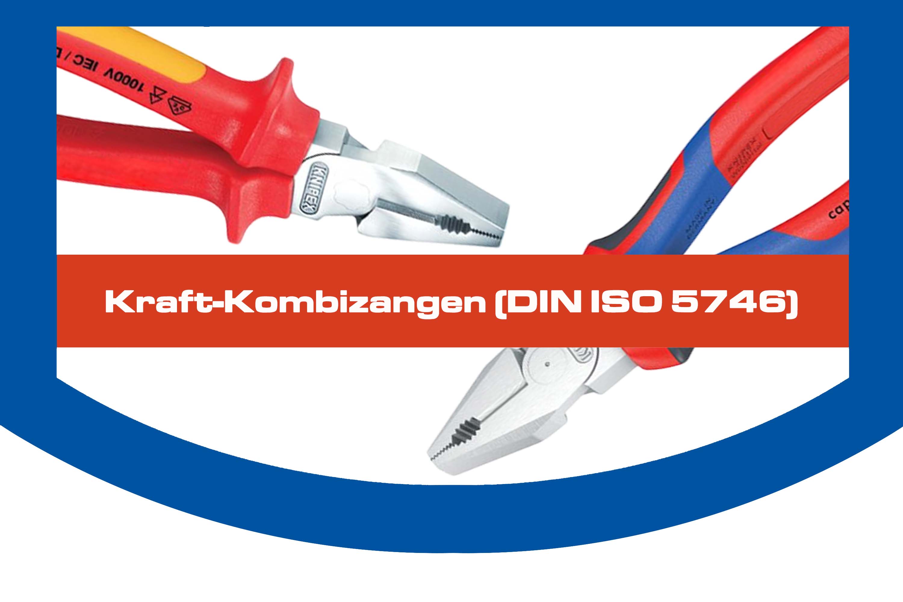 Kraft-Kombizangen (DIN ISO 5746)