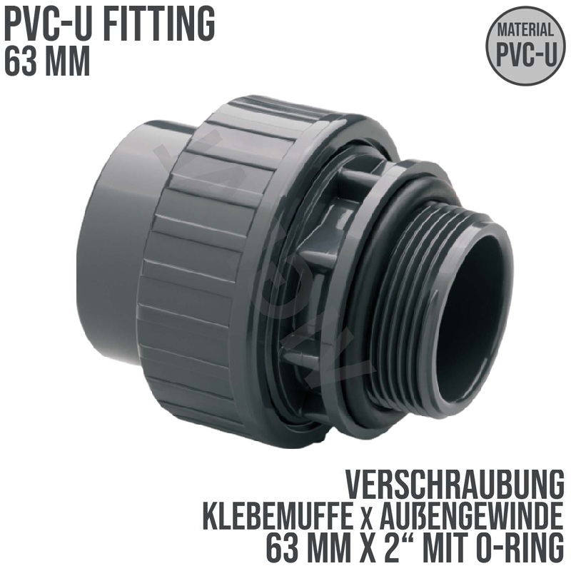 63 mm PVC Klebe Fitting Verschraubung Außengewinde AG O-Ring 63 mm x 2" Muffe Verbinder - PN 10 bar