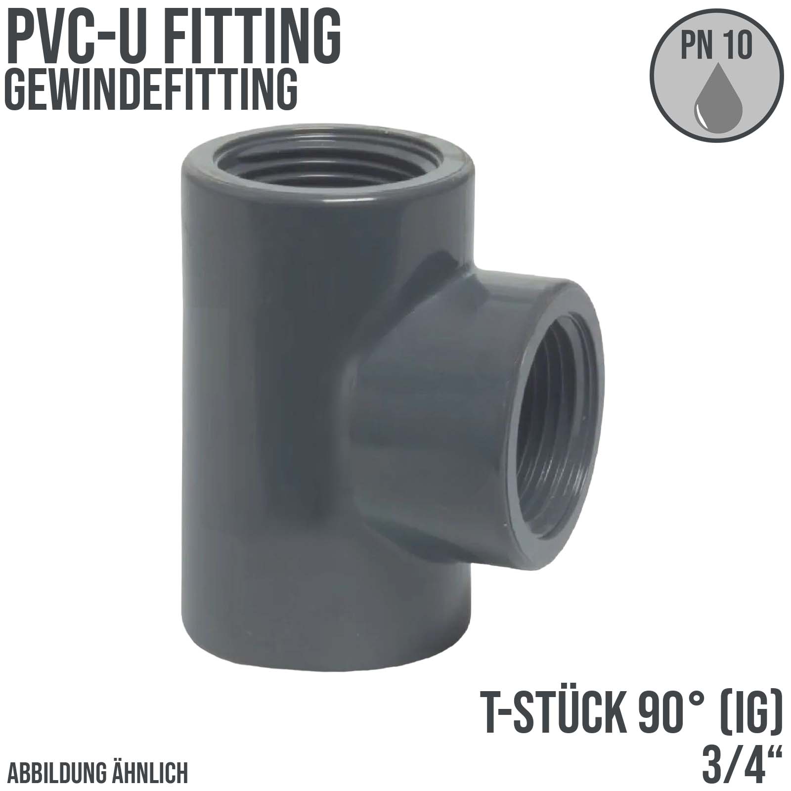 3/4" PVC Fitting T-Stück 90° 3-fach Innen Gewinde Verbinder - PN 10 bar