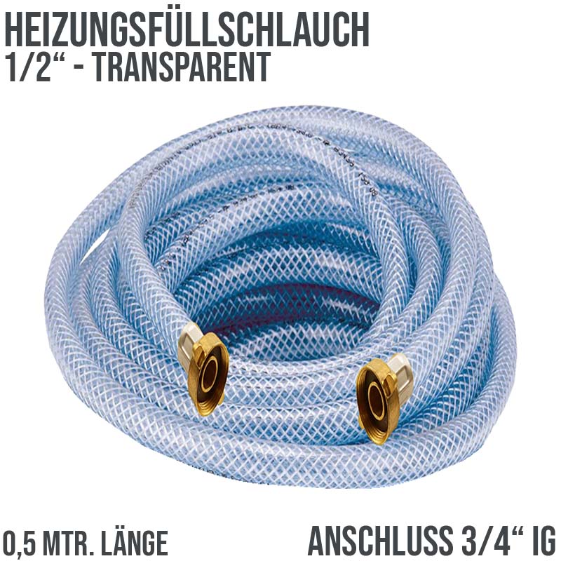 0,5 m Heizungs Füll Wasser Heizkörper Radiator Sanitär Schlauch transparent 3/4" Anschluss - PN 8 bar