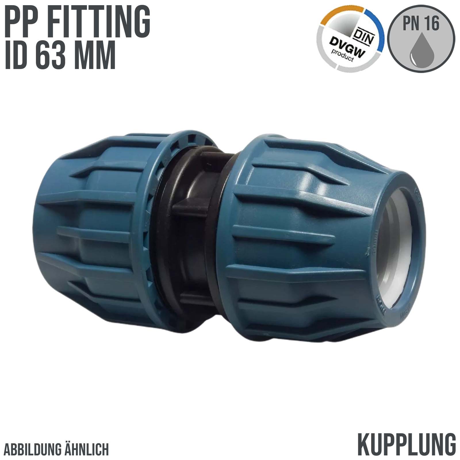 63 mm PE PP Fitting Klemm Verbinder Verschraubung Muffe Rohr Kupplung DVGW - PN 16 bar