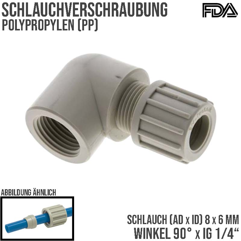 8 x 6 mm x 1/4" Winkel 90° Kupplung Innengewinde PA PP Schlauch Verbinder FDA - PN 10 bar