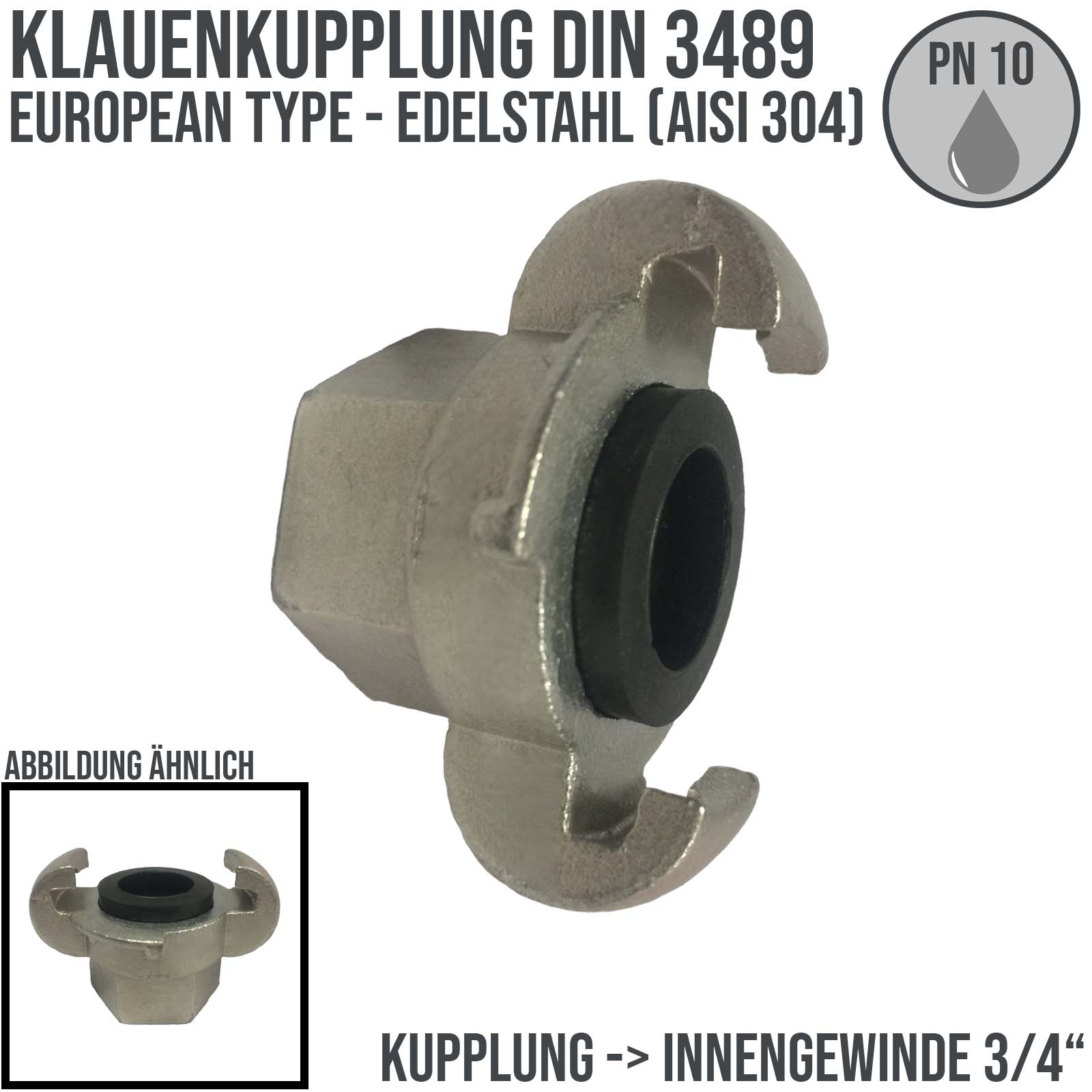 3/4" Klauen Kupplung Edelstahl AISI 304 European Type Abstand 42 mm Innengewinde IG - PN 10 bar