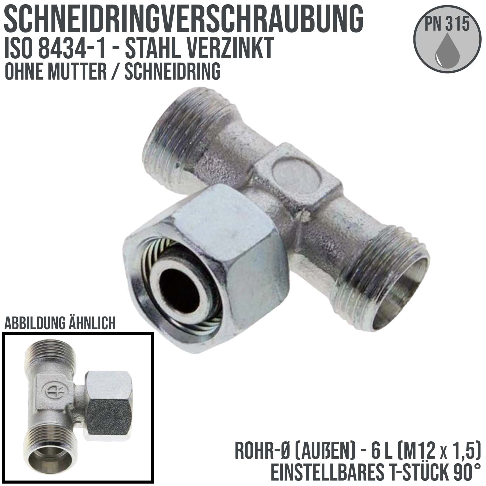 6 L Schneidring Verschraubung einstellbares T-Stück 90°  M 12 x 1,5 AG x IG ohne Mutter / Schneidring - PN 315 bar