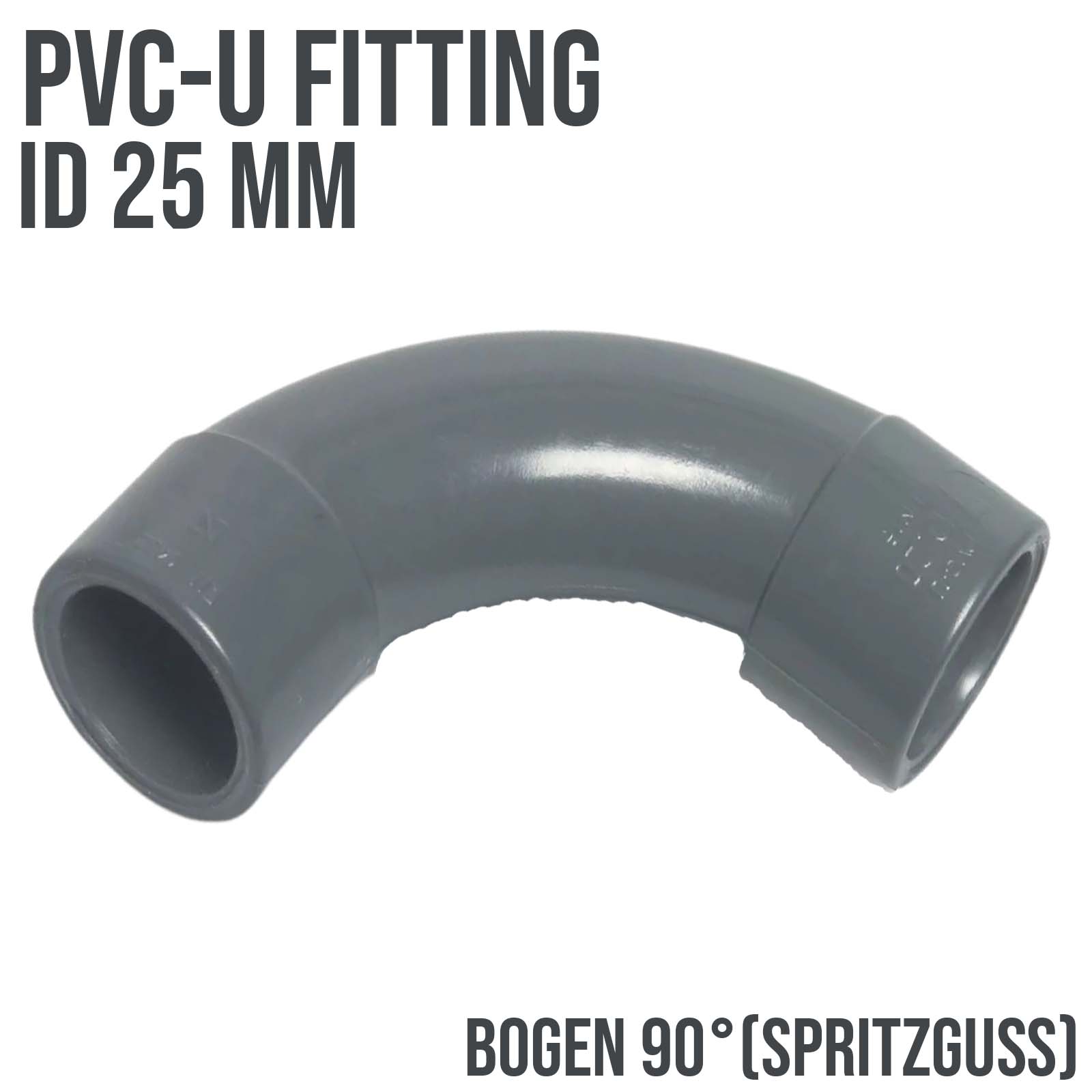 25 mm PVC Klebe Fitting Bogen Winkel 90° (Spritzguss) Muffe Verbinder - PN 16 bar