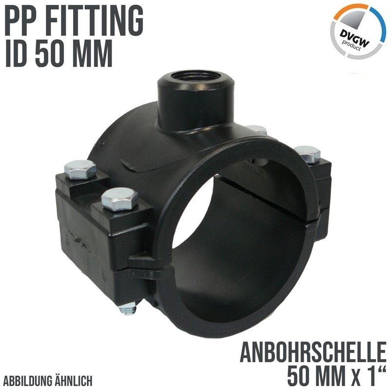 50 mm x 1" PP PE Anbohr Abzweig Schelle Klemmschale x Innengewinde DVGW [PN16]
