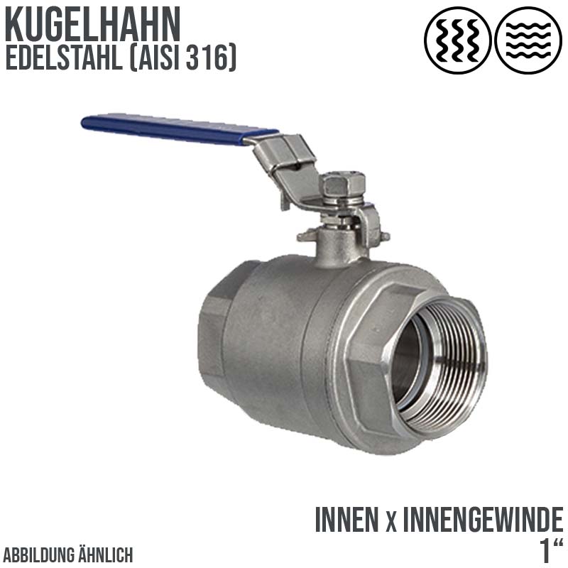 1" DN25 Kugelhahn voller Durchgang Edelstahl AISI 316  Innen x Innengewinde - PN 64 bar