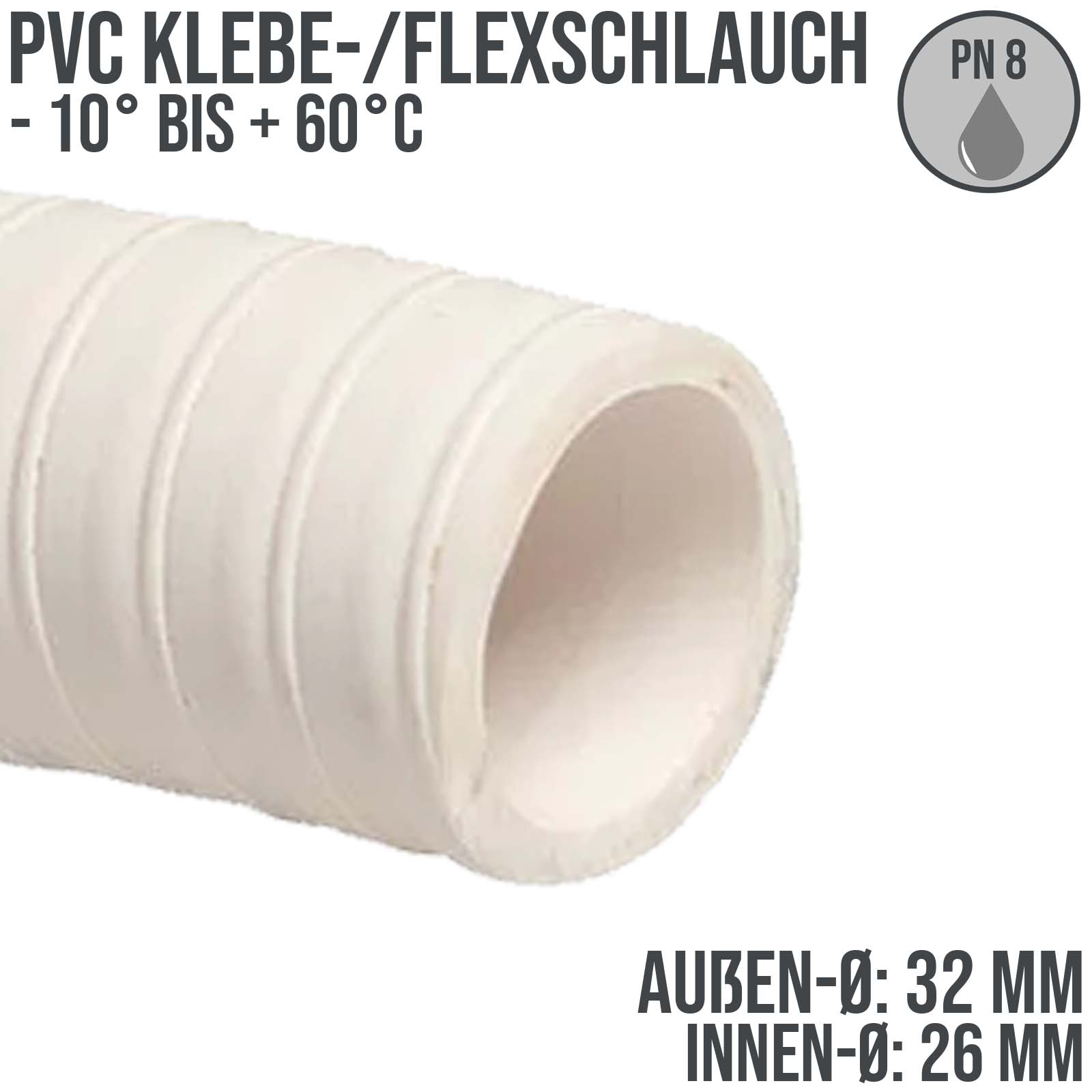 32 x 26 mm PVC Klebe Flex Spiral Spa Schwimmbad Pool Schlauch weiss PN 8 bar