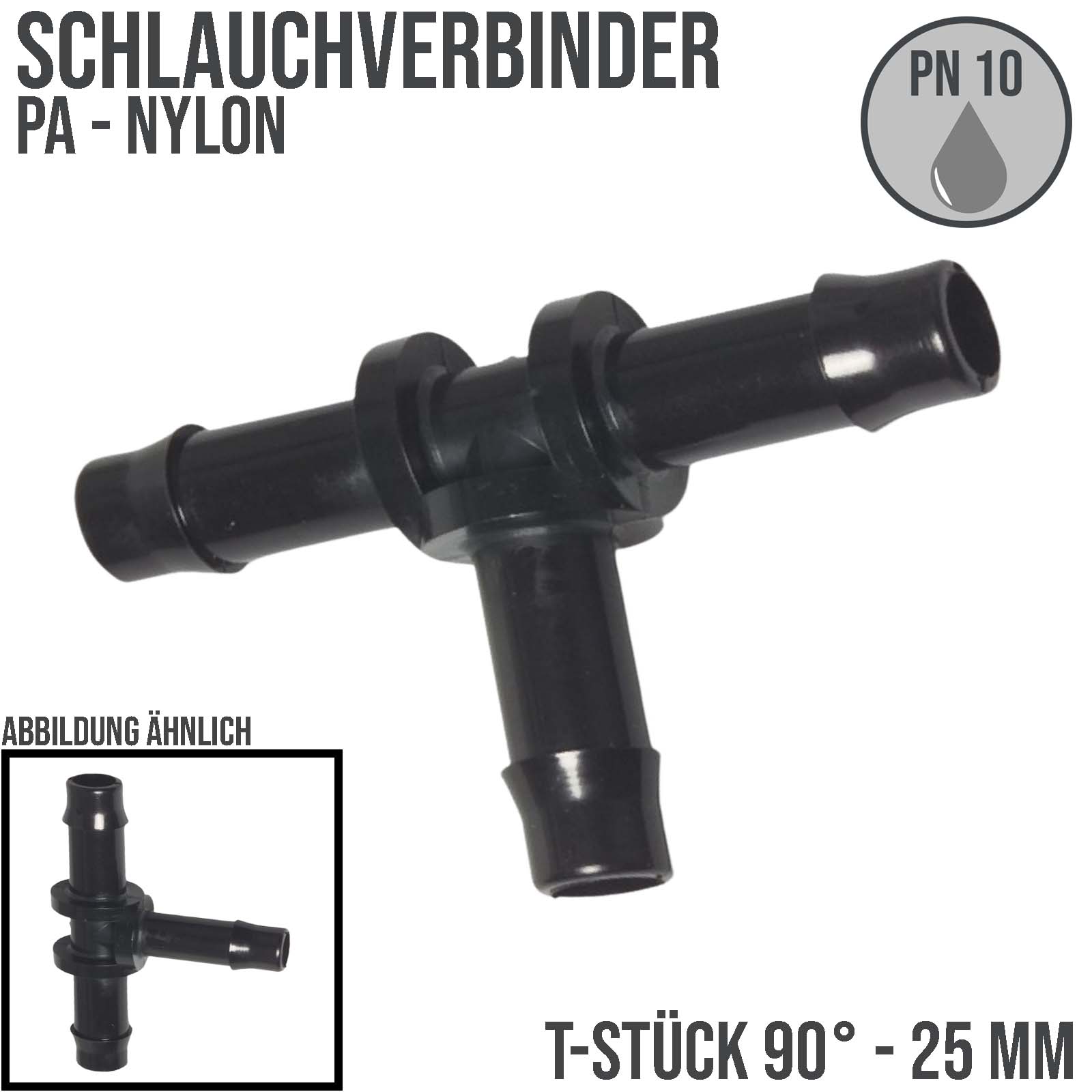 25 mm PA Nylon T-Stück 90° Schlauch Verbinder Stutzen Tülle Kupplung Fitting WF schwarz PN 10 bar