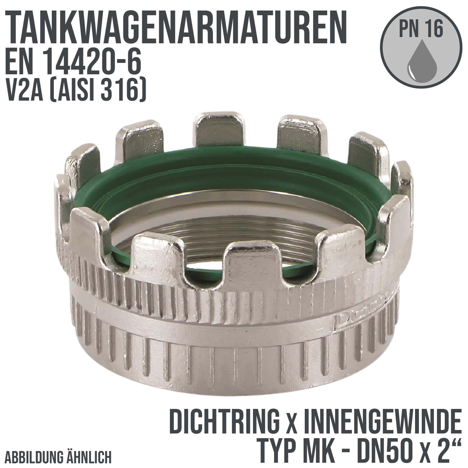 DN50 x 2" Zoll Tankwagen Dichtring Krone Typ MK mit Innengewinde V2A (AISI 316) - PN 16 bar