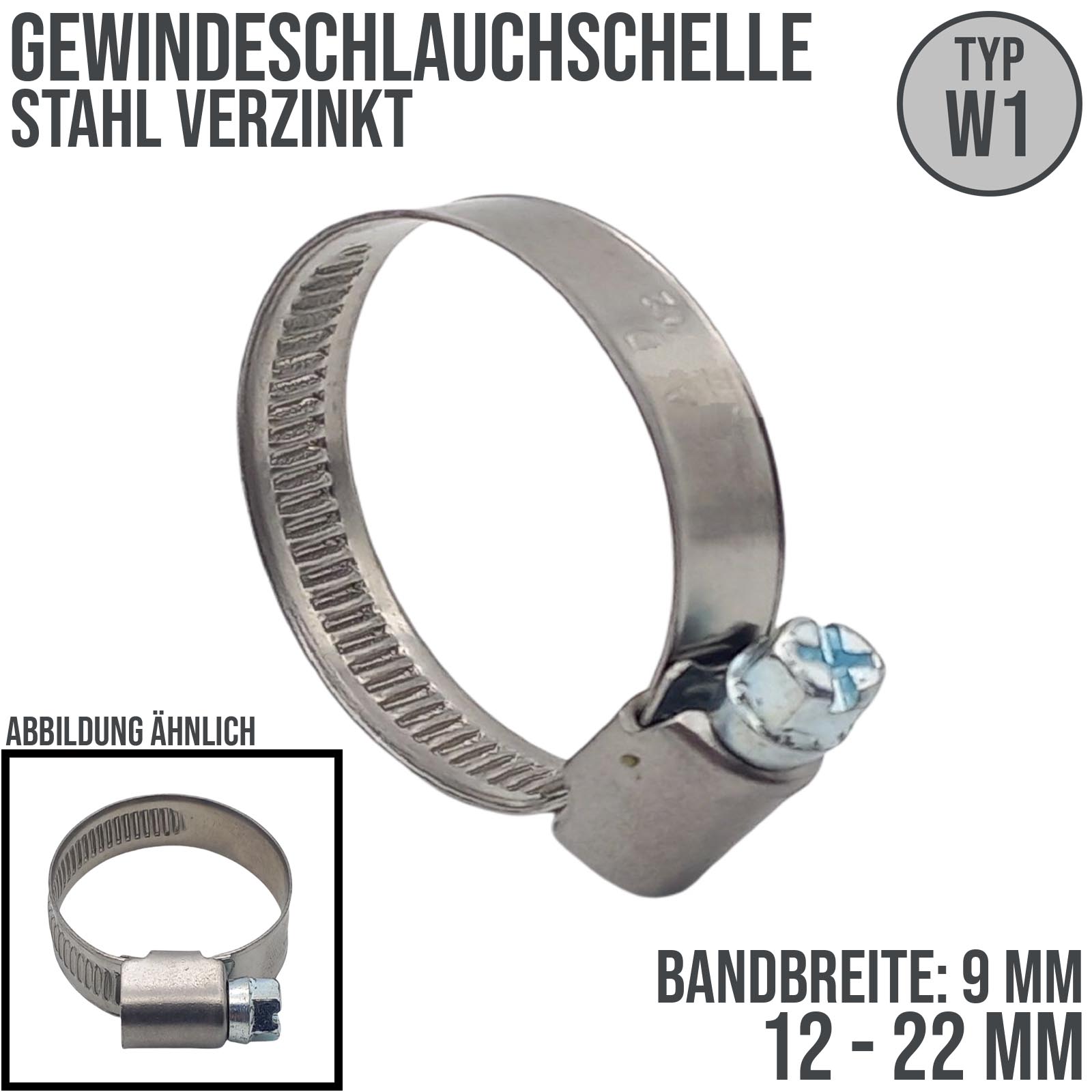 12 - 22 mm Schlauchschelle W1 Stahl verzinket Rohr Gewinde Schelle - Band: 9 mm