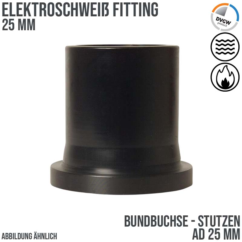 25 mm AD PE100 Elektro Schweiß Fitting Bundbuchse Stutzen SDR 11 DVGW schwarz