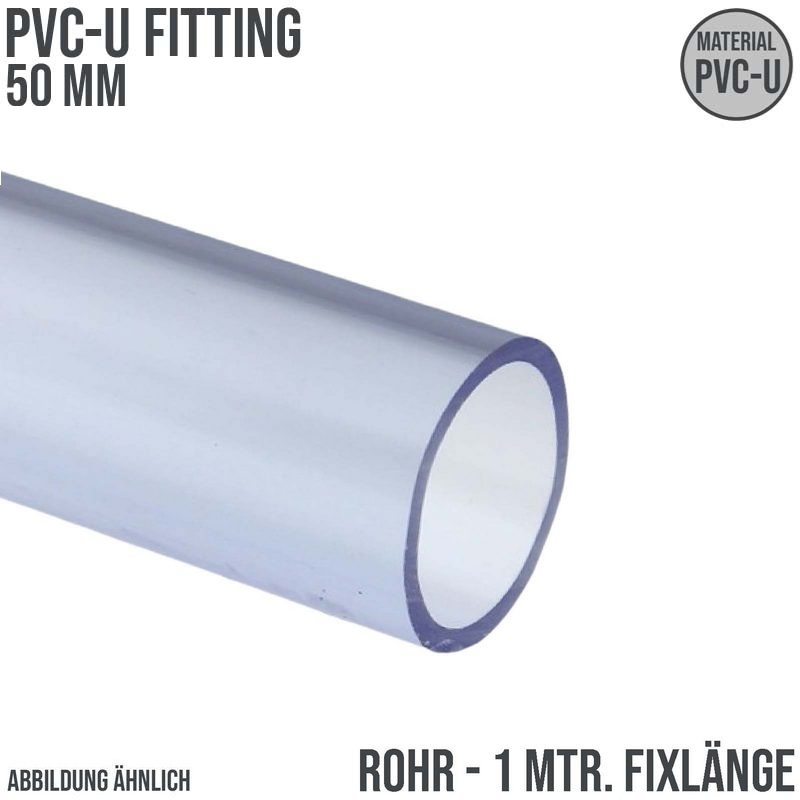 50 x 2,4 mm PVC Klebe Fitting Druck Kunststoff Rohr transparent durchsichtig - 1 m Länge - PN 10 bar