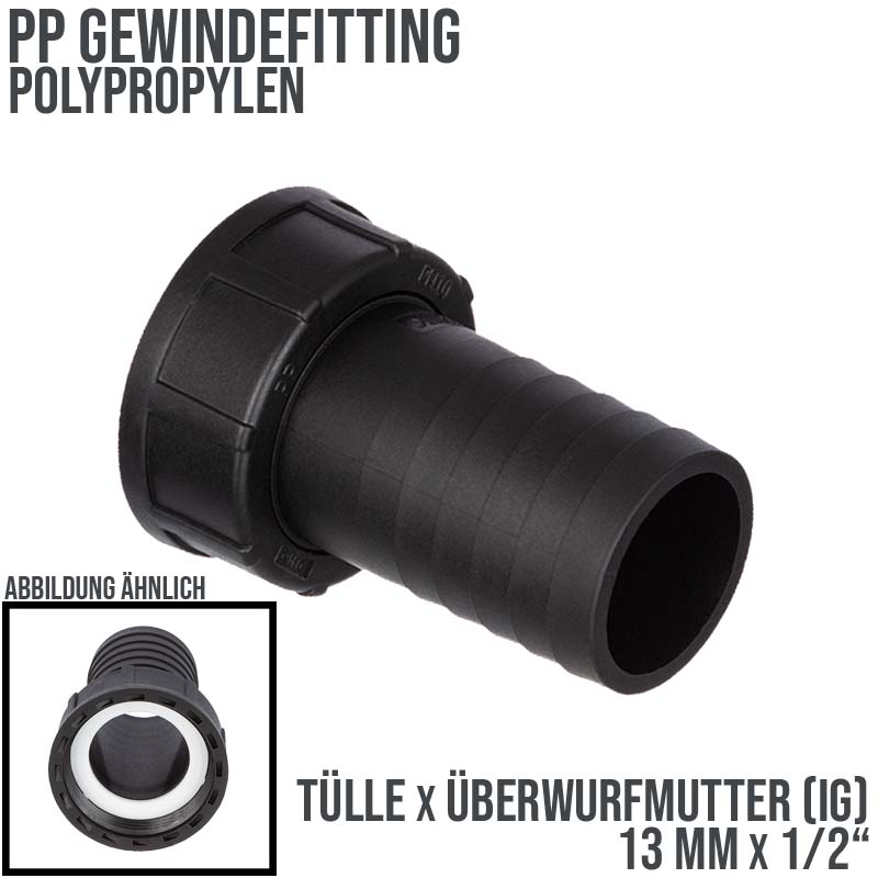13 mm x 1/2 " PP Gewinde Fitting Schlauch Tülle Stutzen ÜWM Innengewinde IG - PN 10 bar