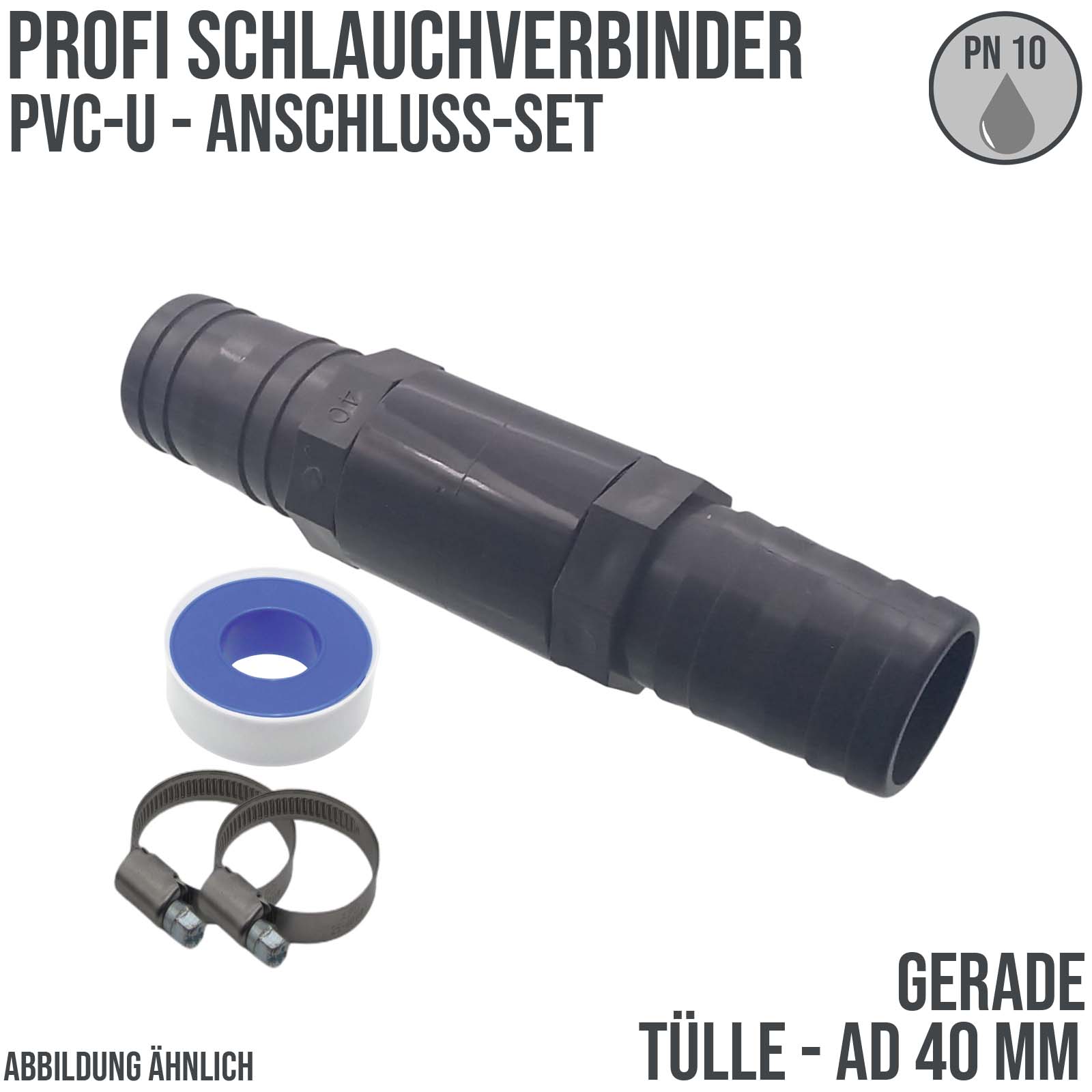 40 mm PVC PROFI Gerade Schlauch Verbinder Stutzen Tülle Pool Teich Garten - PN 10 bar - Montage-Set