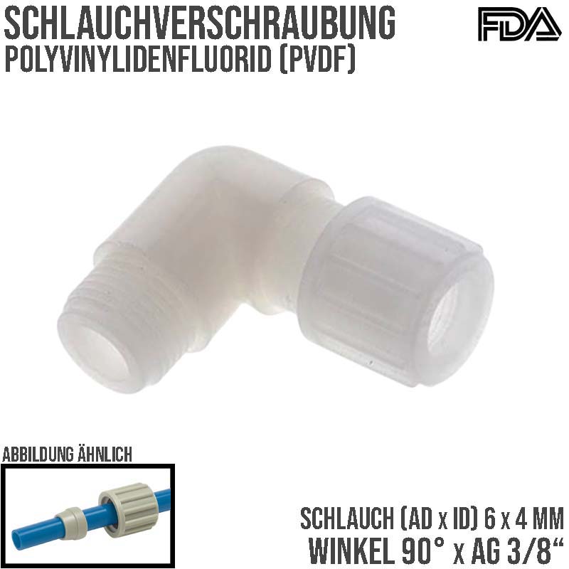 6 x 4 mm x 3/8" Winkel 90° Kupplung Aussengewinde PVDF Verschraubung PA PP Schlauch FDA - PN 10 bar