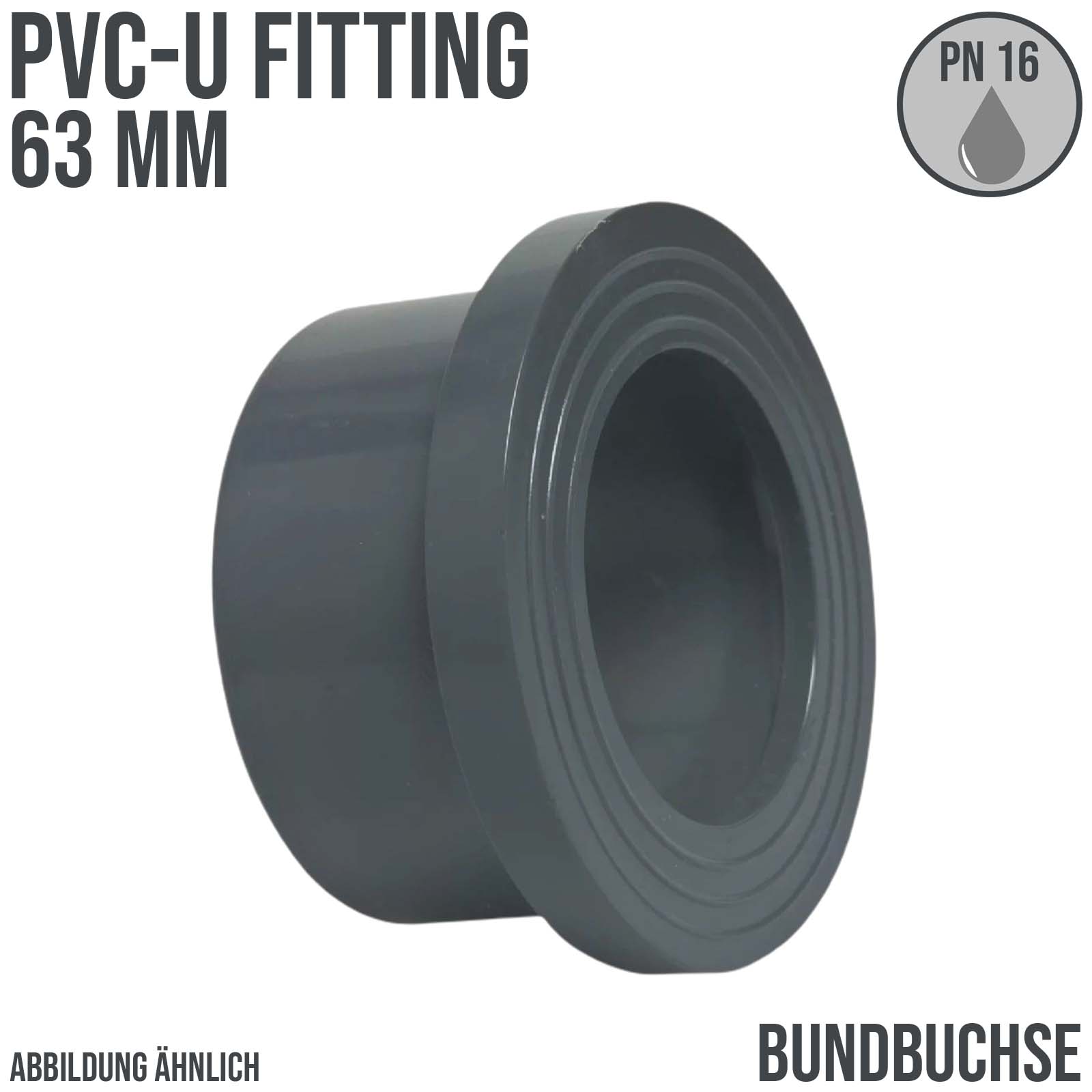 63 mm PVC Klebe Fitting Bund Buchse Muffe Verbinder - PN 16 bar