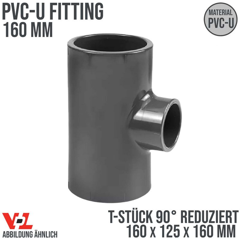 160 x 125 x 160 mm VDL PVC Klebe Fitting T-Stück 90° Winkel reduziert Muffe Verbinder - PN 16 bar