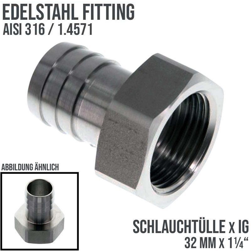1 1/4" x 32 mm Schlauch Tülle Stutzen Innengewinde IG Nippel Edelstahl AISI 316 VA Fitting - PN 20 bar