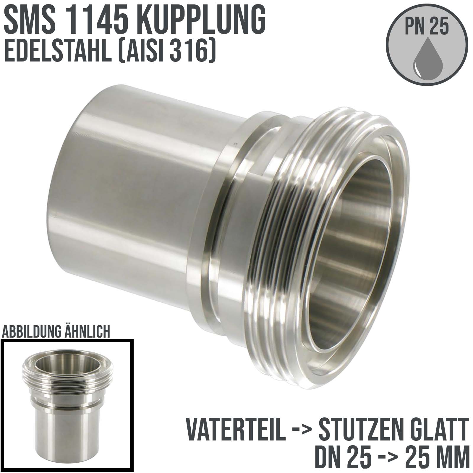 DN 25 SMS Kupplung 1145 Vaterteil VT Außengewinde Sicherungsbund - Stutzen glatt 25 mm - PN 25 bar
