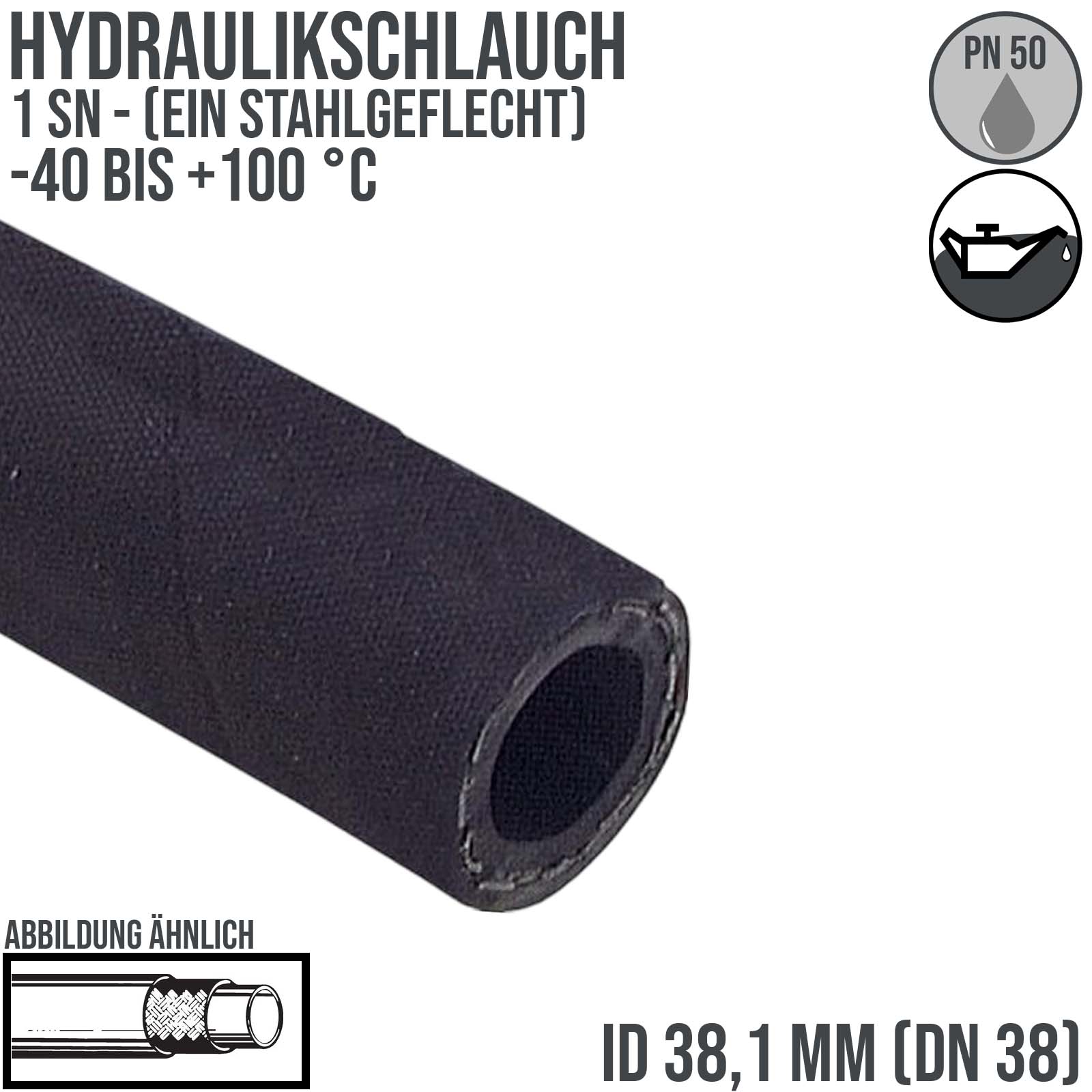 38,1 x 49,7 mm 1 SN DN 38 Hochdruck Hydraulik Wasser Kraftstoff Schlauch einfach Draht Einlage schwarz EN 853 - PN 50 bar