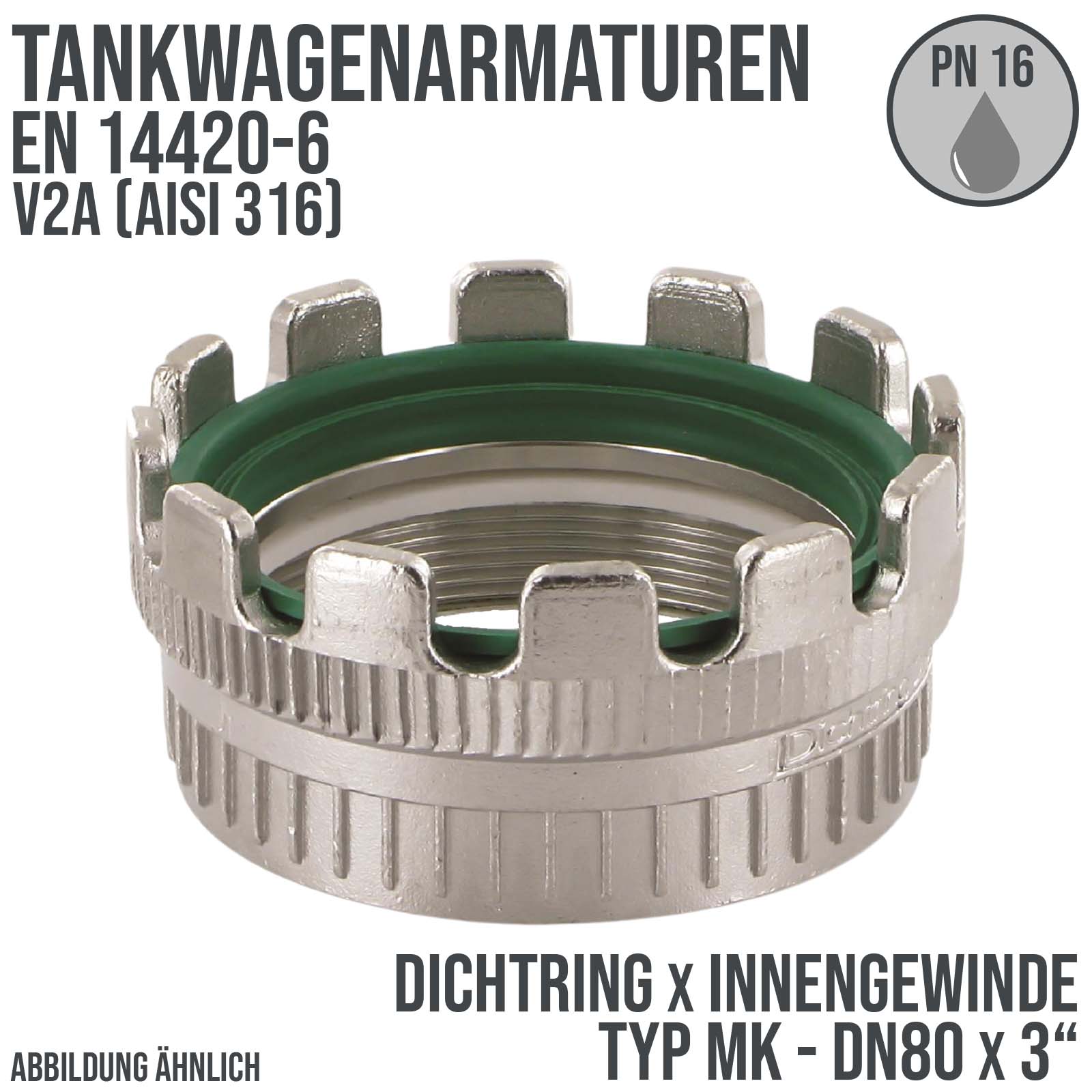 DN80 x 3" Zoll Tankwagen Dichtring Krone Typ MK mit Innengewinde V2A (AISI 316) - PN 16 bar