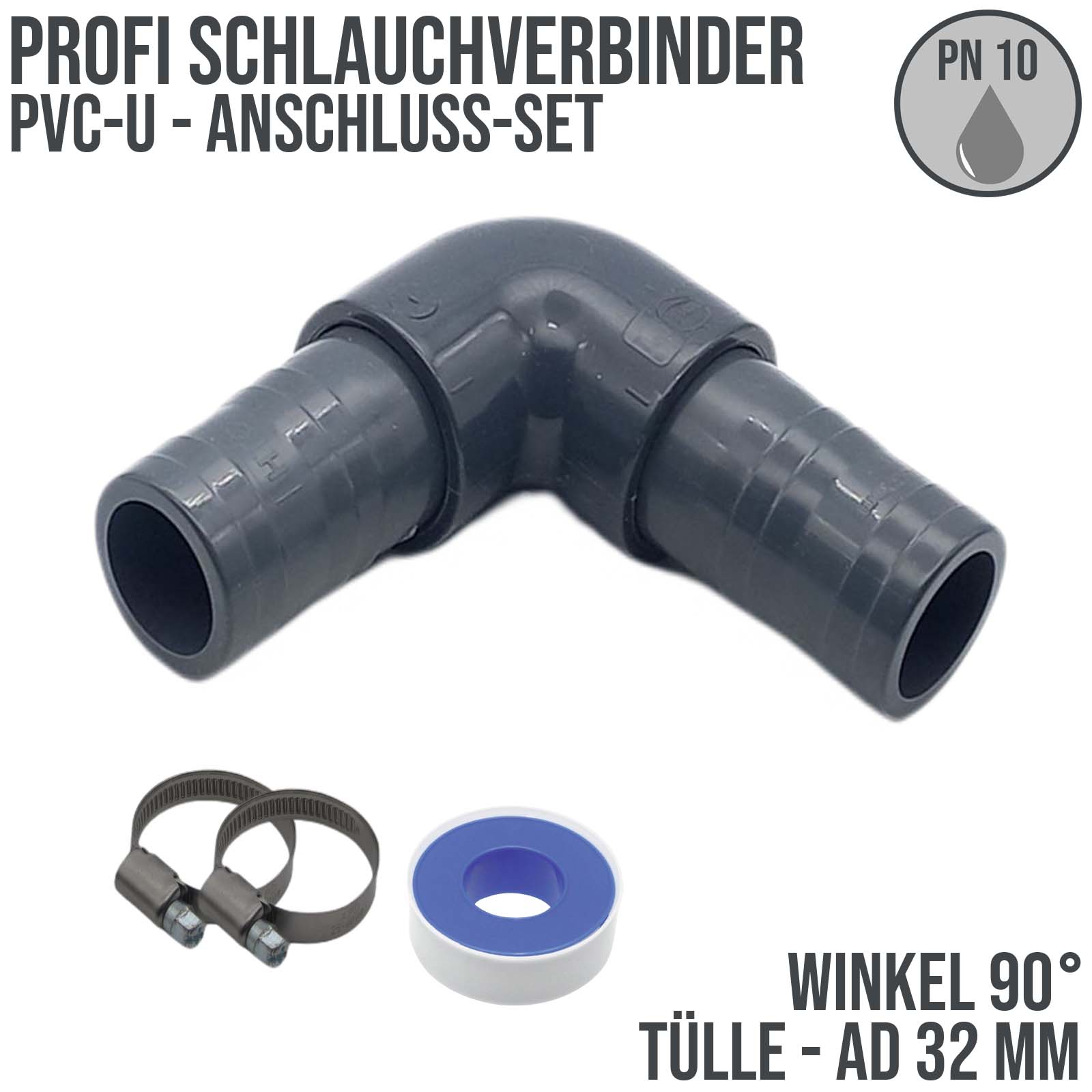 32 mm PVC PROFI Winkel 90° Schlauch Verbinder Stutzen Tülle Pool Teich Garten - PN 10 bar - Montage-Set