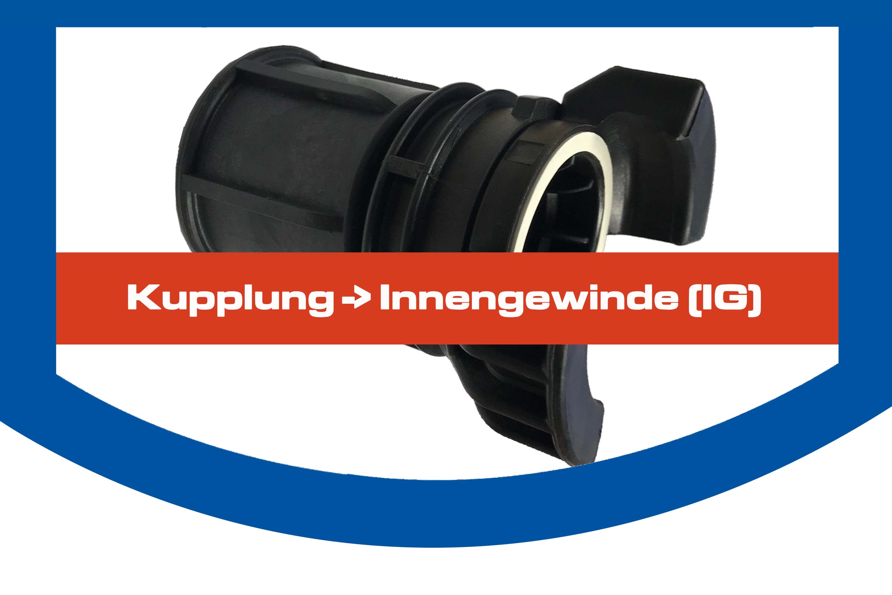 Kupplung -> Innengewinde (IG)