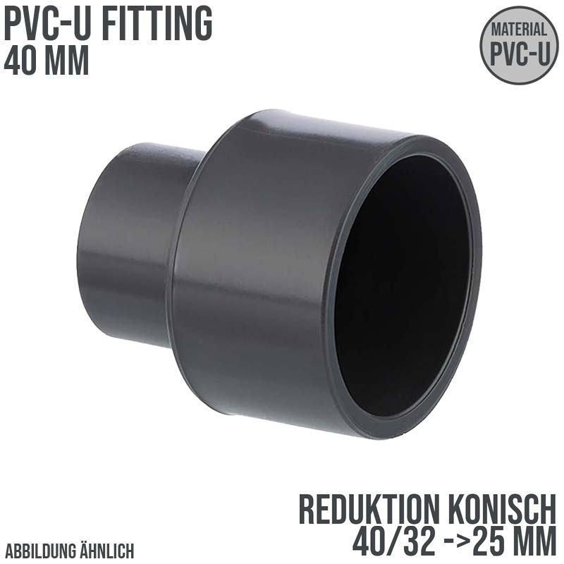 40 x 32 x 25 mm PVC Klebe Fitting Reduktion Reduzierer konisch Muffe Verbinder - PN 16 bar