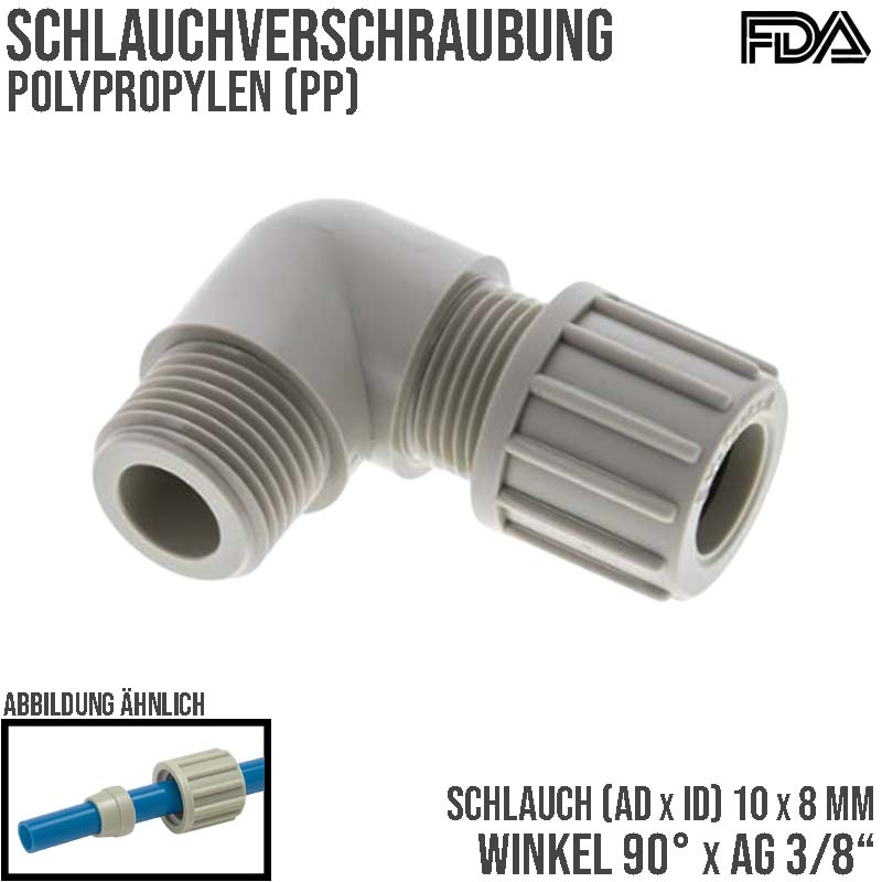 10 x 8 mm x 3/8" Winkel 90° Kupplung Aussengewinde PA PP Schlauch Verbinder FDA - PN 10 bar