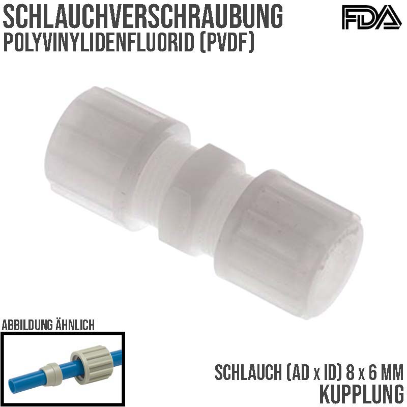 8 x 4 mm Kupplung PVDF Verschraubung Verbinder PA PP Schlauch FDA - PN 10 bar