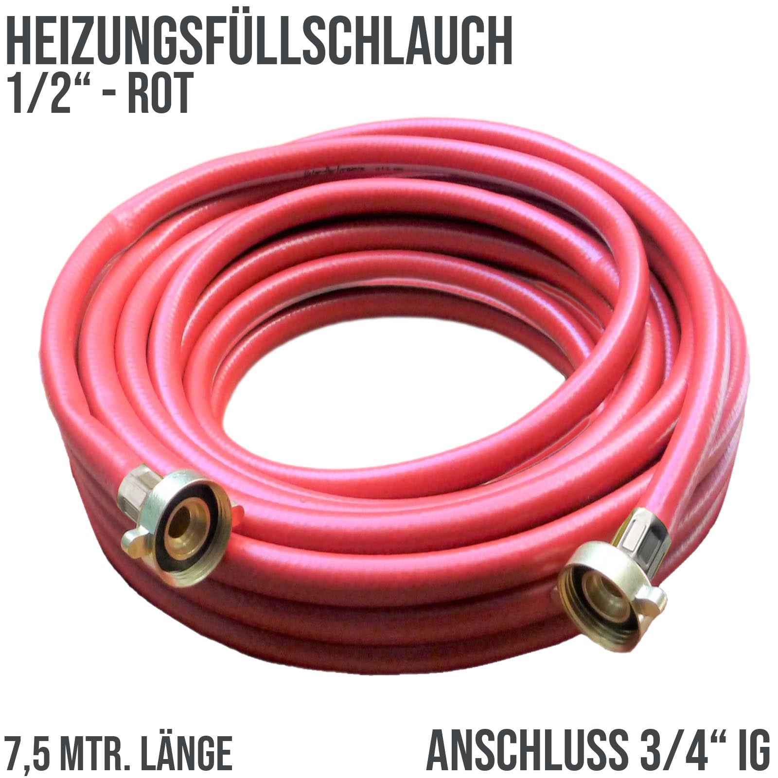7,5 m Heizungs Füllschlauch Wasser Heizkörper Radiator Sanitär Schlauch rot 3/4" Anschluss - PN 8 bar
