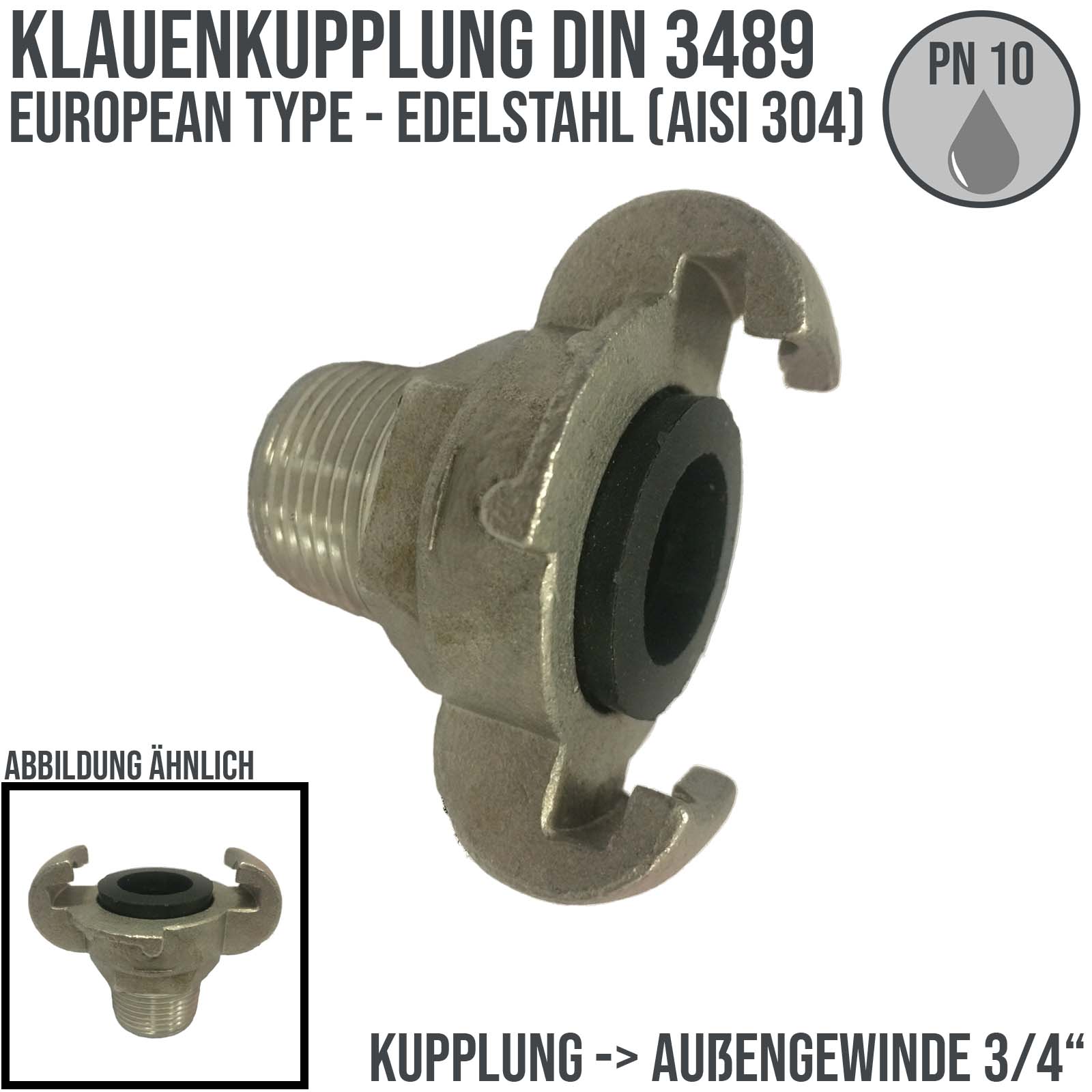 3/4" Klauen Kupplung Edelstahl AISI 304 European Type Abstand 42 mm Außengewinde AG - PN 10 bar