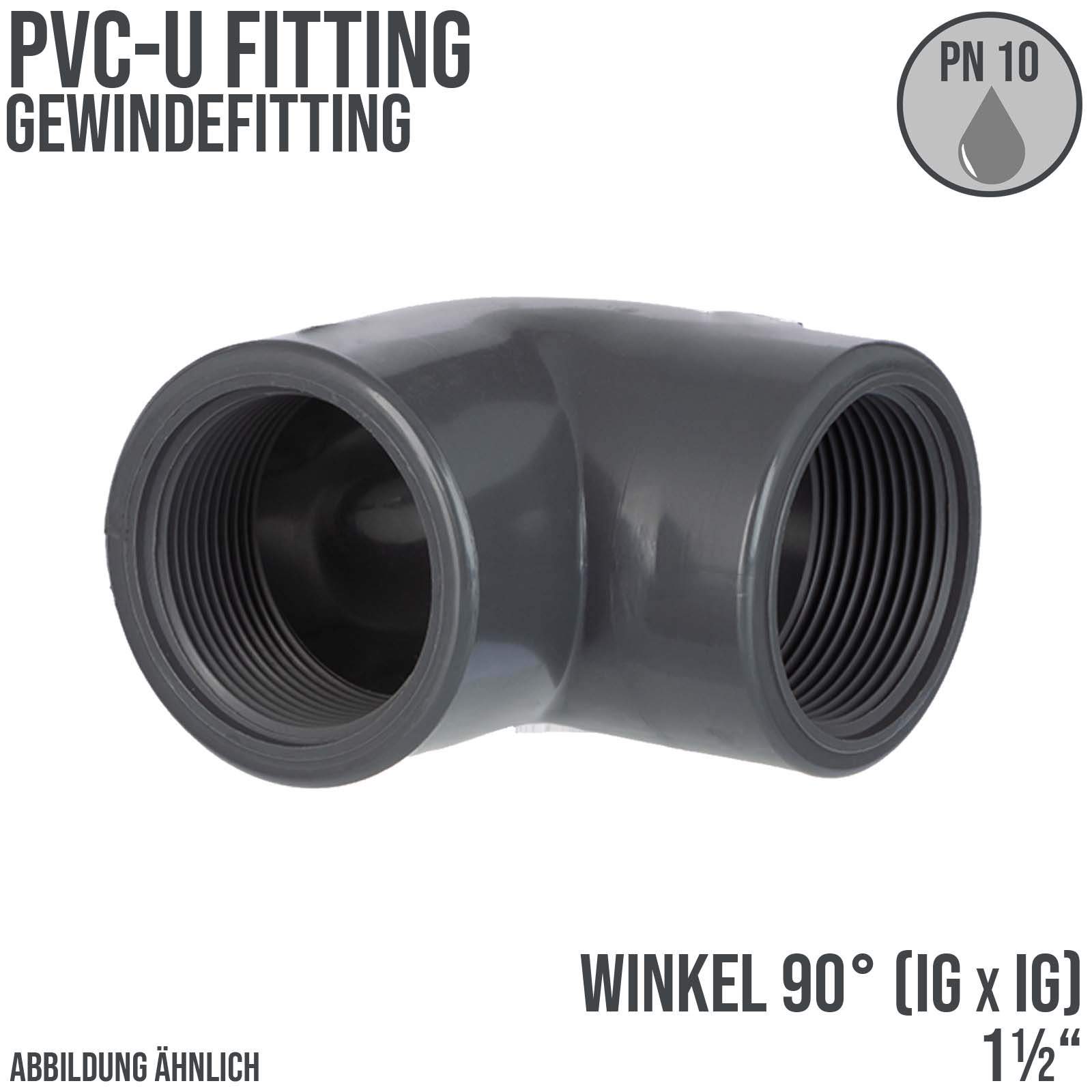 1 1/2" PVC Fitting Winkel 90° 2-fach Innen Gewinde Verbinder - PN 10 bar