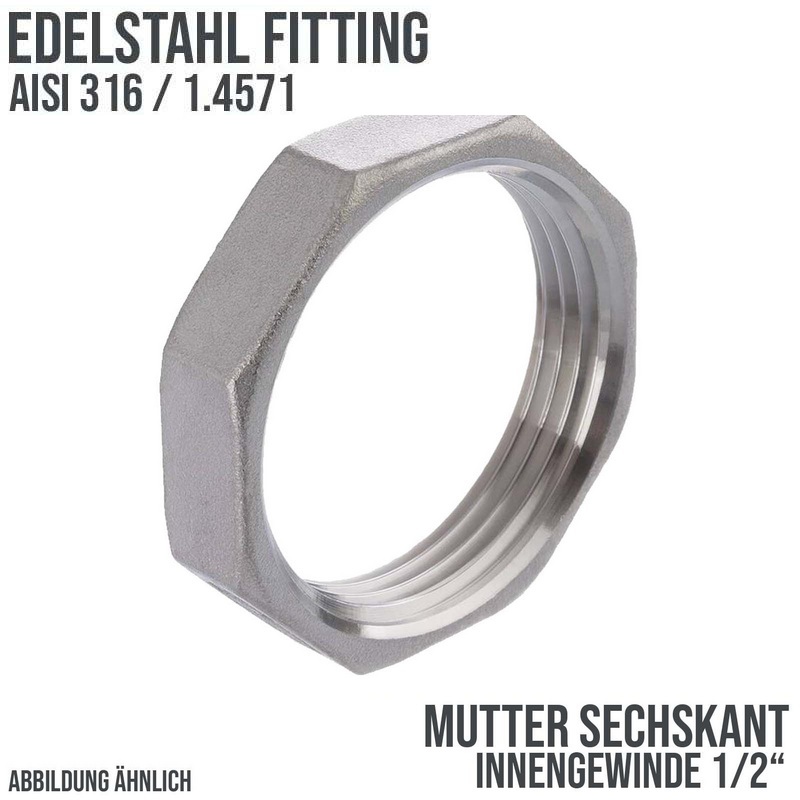 1/2" Edelstahl Fitting V4A AISI 316 Nr. 312 - Sechskant Mutter Innengewinde IG - PN 16 bar