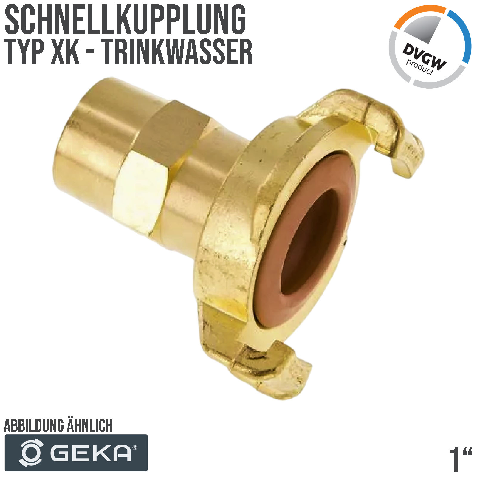 1" - 25 mm GEKA plus Schnell Kupplung XK Trinkwasser Schlauch Messing DVGW - PN 40 bar