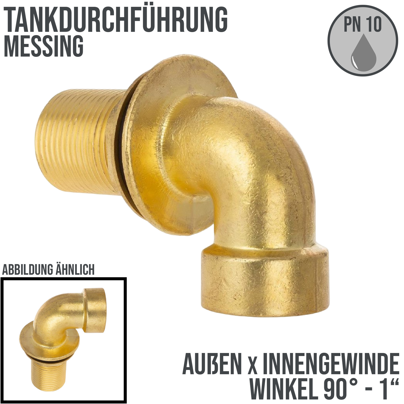 1" Tank Regen Tonnen Durchführung Winkel 90° Messing Außen x Innengewinde  - PN 10 ba