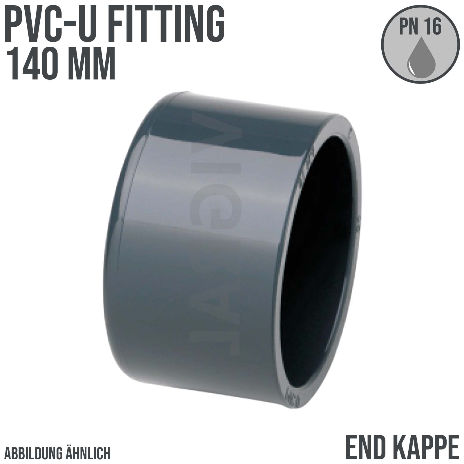 140 mm PVC Klebe Fitting End Kappe Verschluss Muffe Verbinder - PN 16 bar