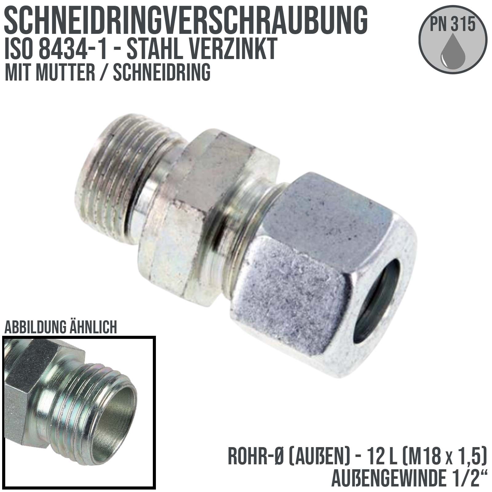 1/2" AG 12 L Schneidring Verschraubung Außengewinde M 18 x 1,5 Stahl verzinkt - PN 315 bar