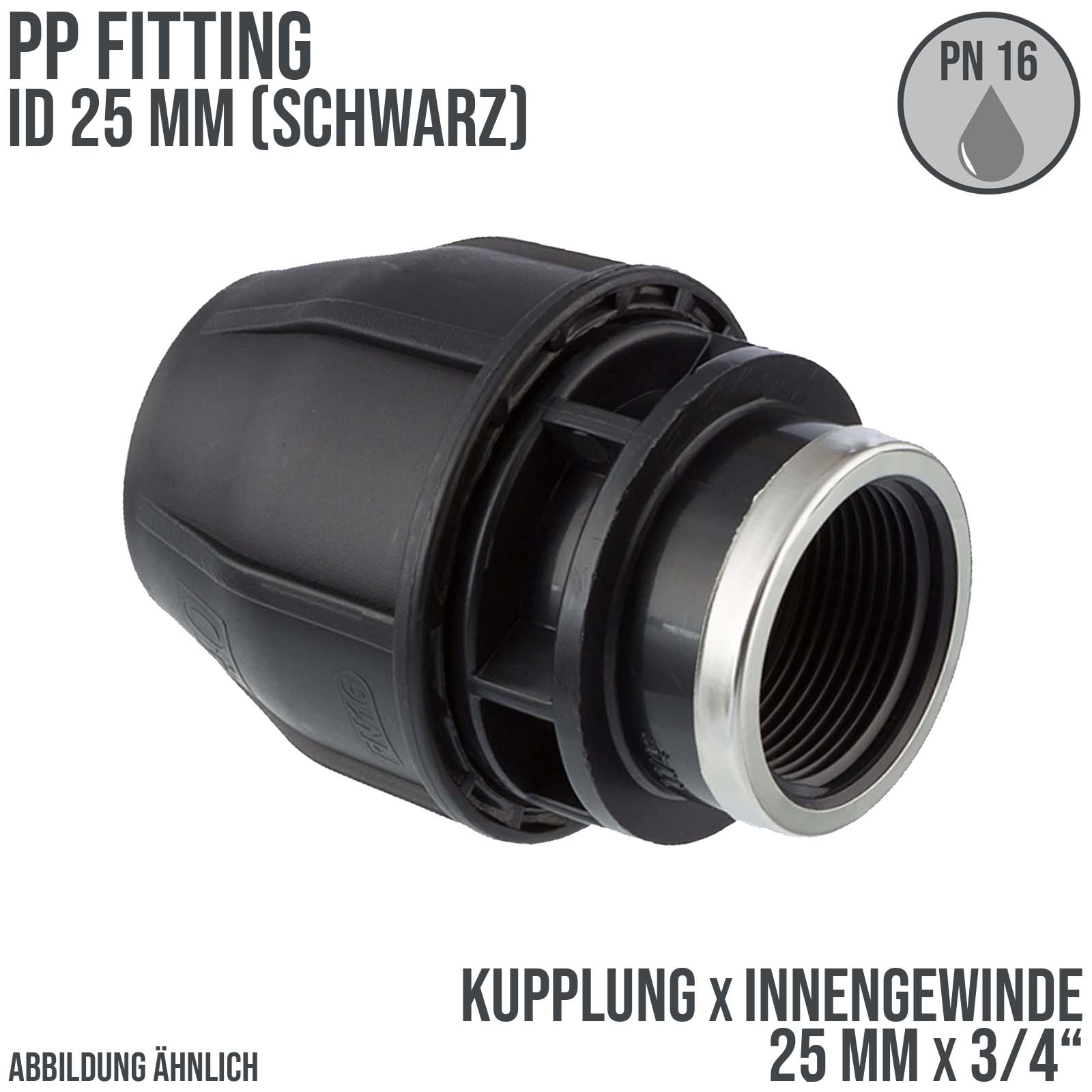 25 mm x 3/4" PE PP Fitting Klemm Verbinder Verschraubung Muffe Rohr Kupplung x IG schwarz - PN 16 bar