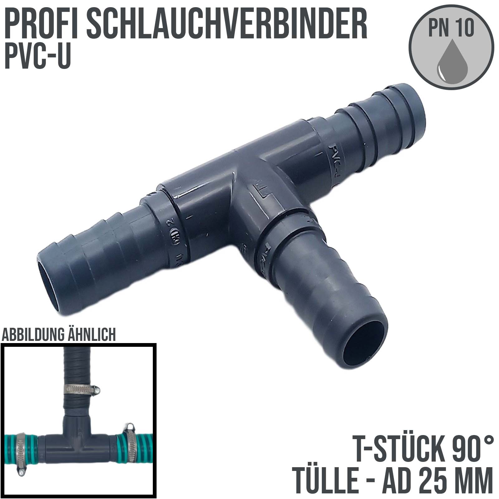 25 mm PVC PROFI T-Stück 90° Schlauch Verbinder Stutzen Tülle Pool Teich Garten - PN 10 bar