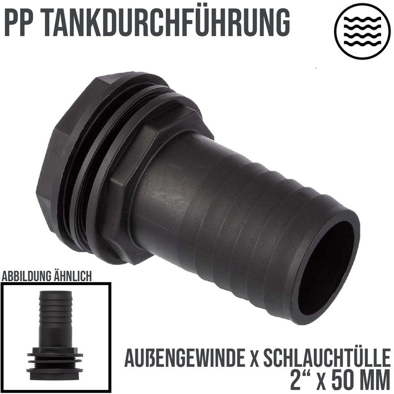 2" x 50 mm Tank Regentonne Durchführung Außengewinde x Schlauch Tülle - PN 6 bar