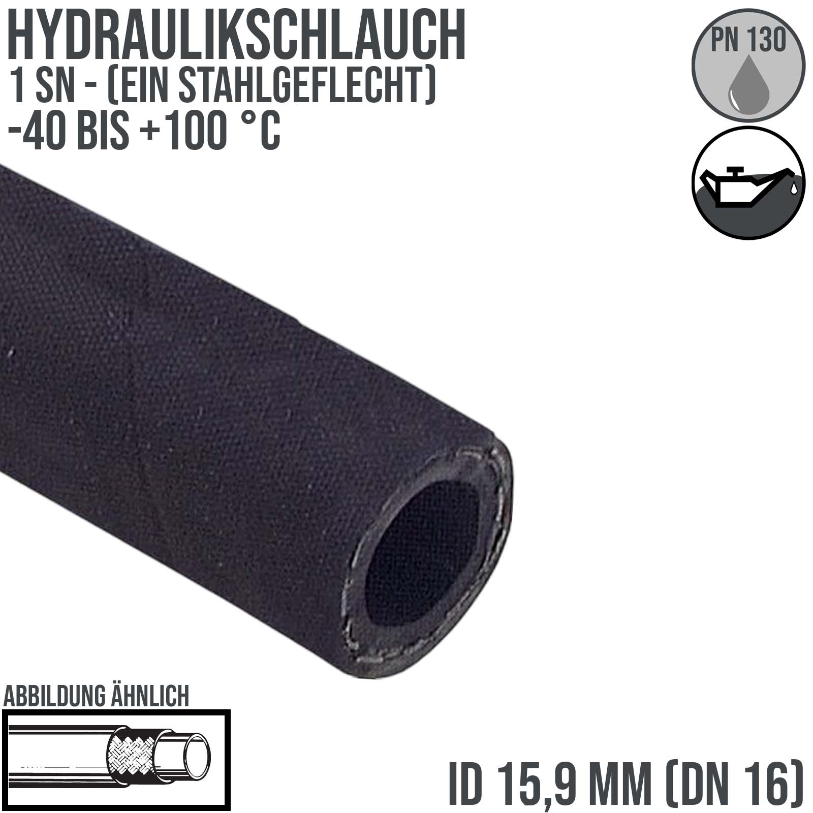 15,9 x 23,3 mm 1 SN DN 16 Hochdruck Hydraulik Wasser Kraftstoff Schlauch einfach Draht Einlage schwarz EN 853 - PN 130 bar