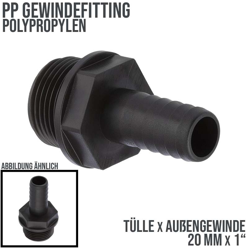 20 mm x 1 " PP Gewinde Fitting Schlauch Tülle Stutzen Außengewinde AG - PN 6 bar