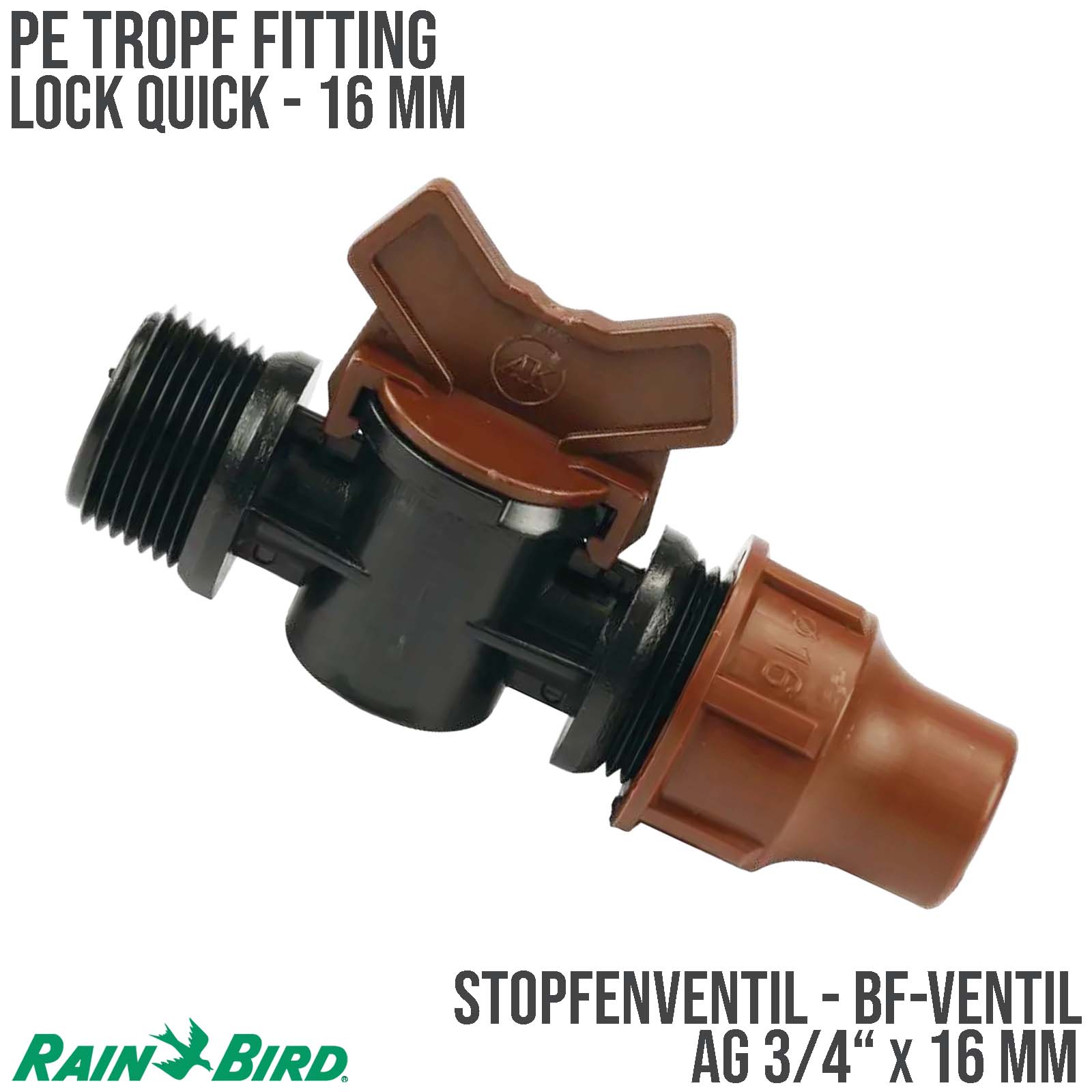 16 mm x 3/4" Rain Bird PE Stopfen Ventil Keil Außengewinde x Lock Quick Tropf Fitting braun Typ BF-Ventil-Keil