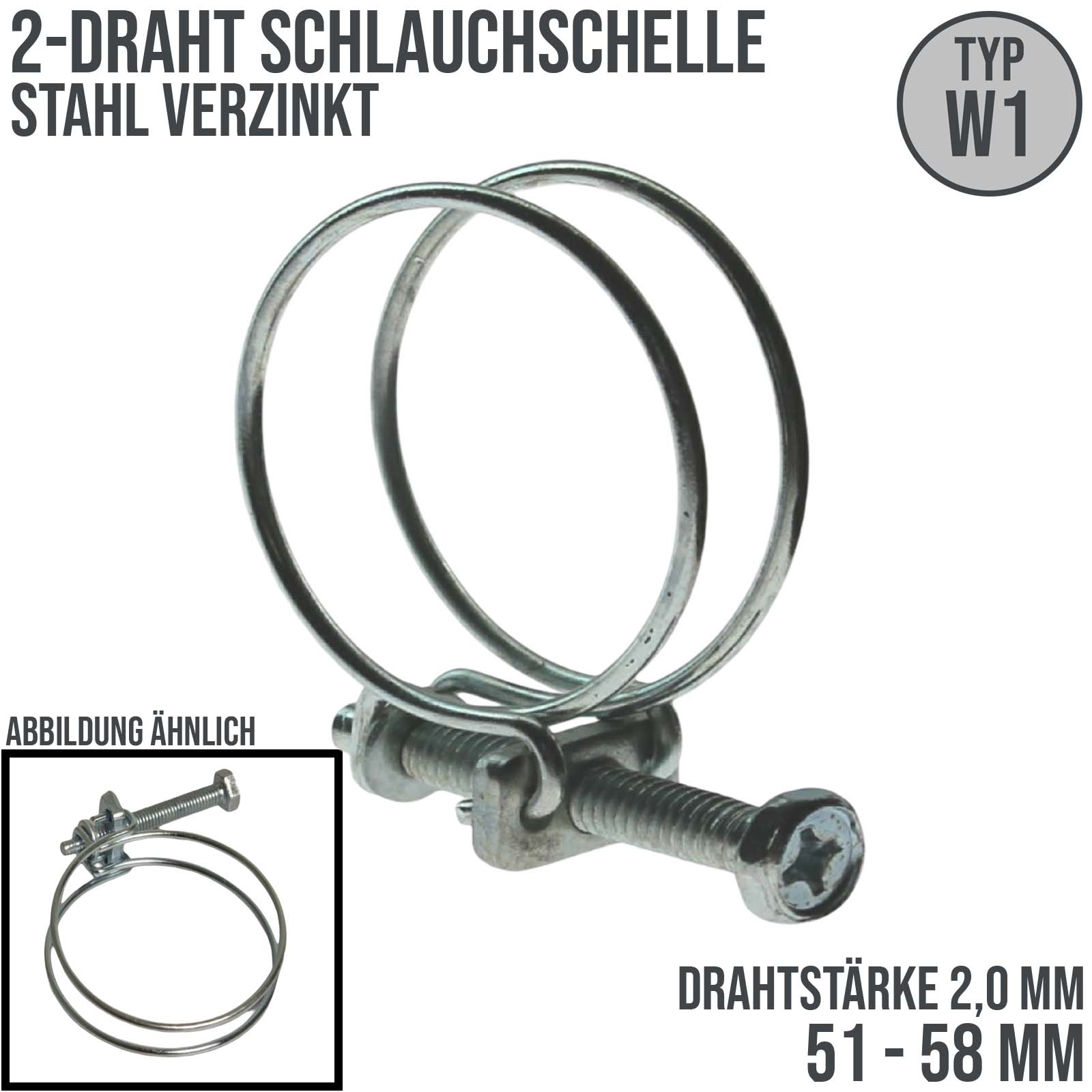 51 - 58 mm 2-Draht Schlauch Schelle W1 Stahl verzinkt Schraube M6 x 45 Draht 2,0 mm