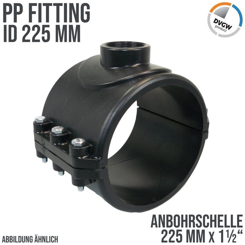 225 mm x 1 1/2" PP PE Anbohr Abzweig Schelle Klemmschale x Innengewinde DVGW [PN6]