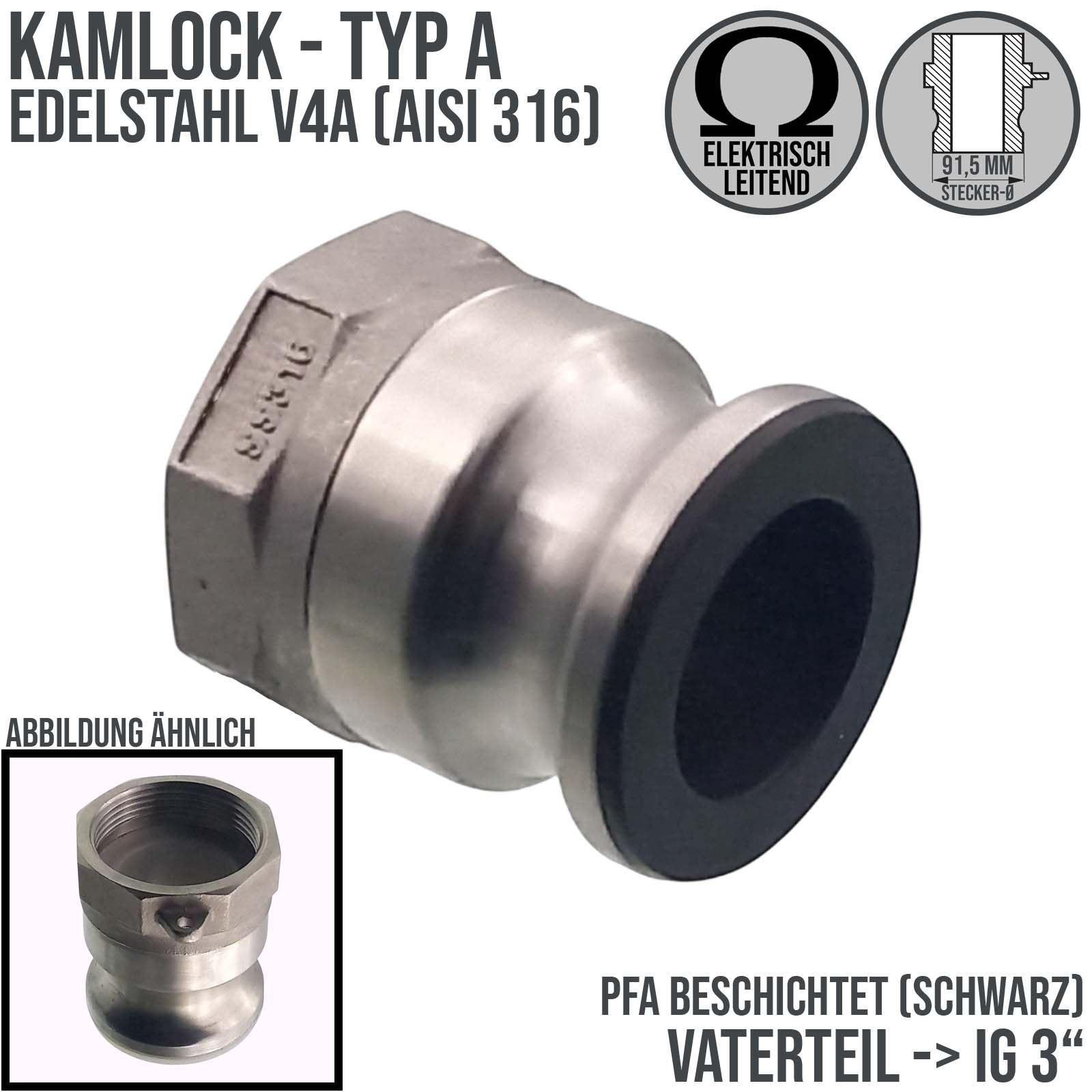 Kamlock Typ A - Vaterteil Edelstahl V2A (AISI 316) - 91,5 mm Stecker mit Innengewinde (IG) 3" Zoll DN 80 PFA beschichtet - PN 25 bar